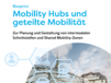 Blueprint &quot;Mobility Hubs und geteilte Mobilität&quot;